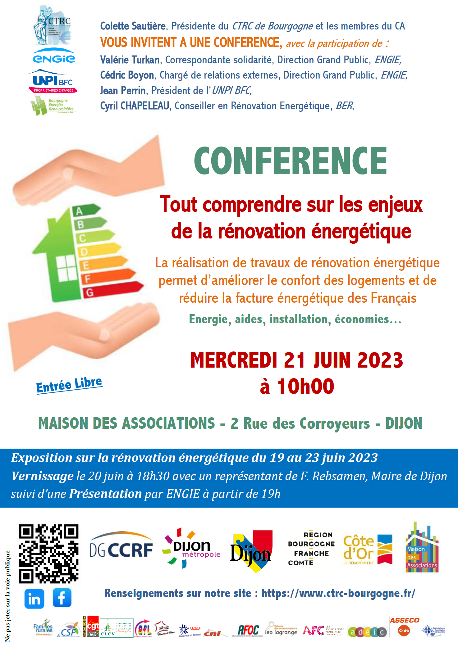 Colette Sautière, Présidente du CTRC de Bourgogne, avec la participation d'ENGIE, l'UNPI et BER, vous invitent à une conférence "Tout comprendre sur les enjeux de la rénovation énergétique le mercredi 21 juin 2023 à 10h, à la Maison des Associations de Dijon. Entrée Libre
